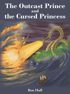 cover image of The Outcast Prince and the Cursed Princess